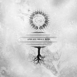 And All Shall Bow : Kingdom